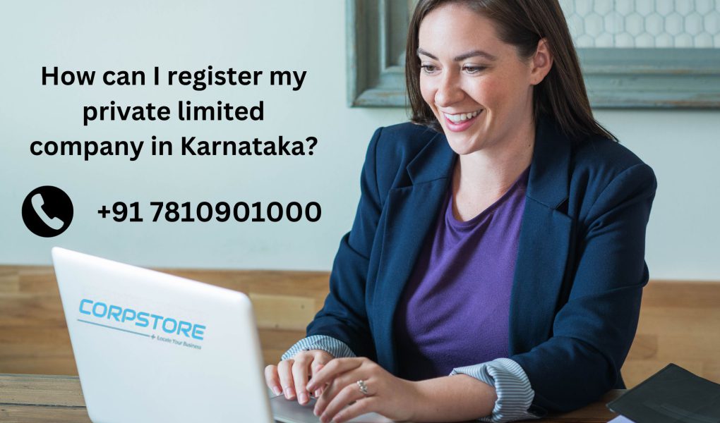 How can I register my private limited company in Karnataka?